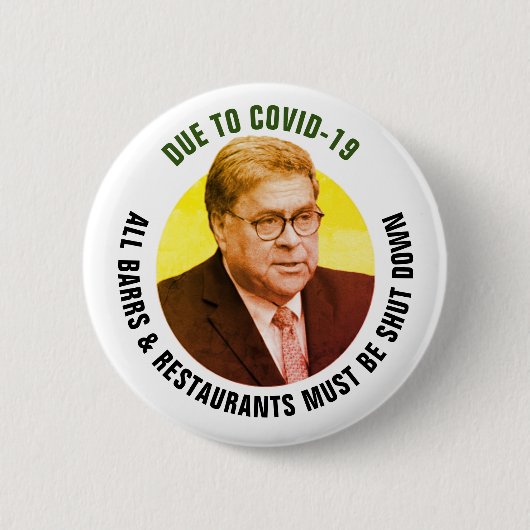 Badge Rond 5 Cm Arrêter Bill Barr (Devant)