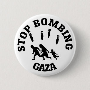 Badge Rond 5 Cm Arrêter de bombarder Gaza