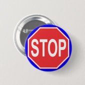 BADGE ROND 5 CM ARRÊTER LE SIGNE (Devant & derrière)