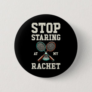 Badge Rond 5 Cm Arrêtez De Piocher Sur Ma Raquette Funny Tennis Ba