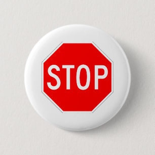 Badge Rond 5 Cm Arrêtez le signe personnalisable