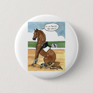 Badge Rond 5 Cm Art de cheval SUR LE PEU maintenant ce qui