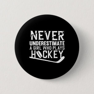 Badge Rond 5 Cm Art de hockey drôle pour filles femmes jouer au ho