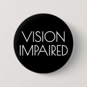Badge Rond 5 Cm Art Deco Black White Typography Vision Impaired (Devant)
