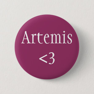 Badge Rond 5 Cm Artémis <3 déesse de la chasse