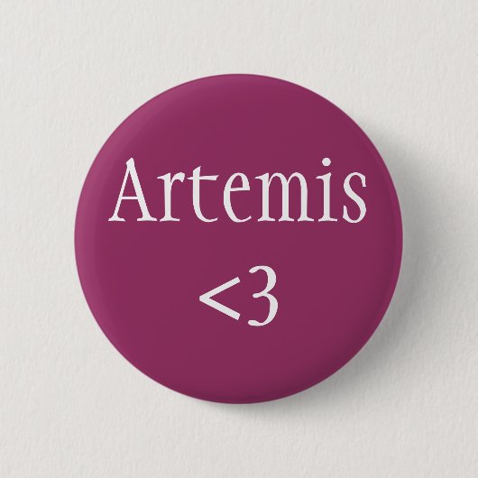 Badge Rond 5 Cm Artémis <3 déesse de la chasse (Devant)
