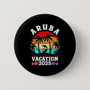 Badge Rond 5 Cm Aruba Trip 2025 Drôle Cousin Friends Summer Beach