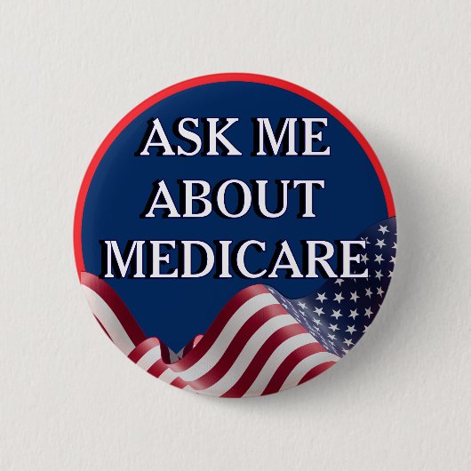 Badge Rond 5 Cm Ask Me About Medicare (Devant)