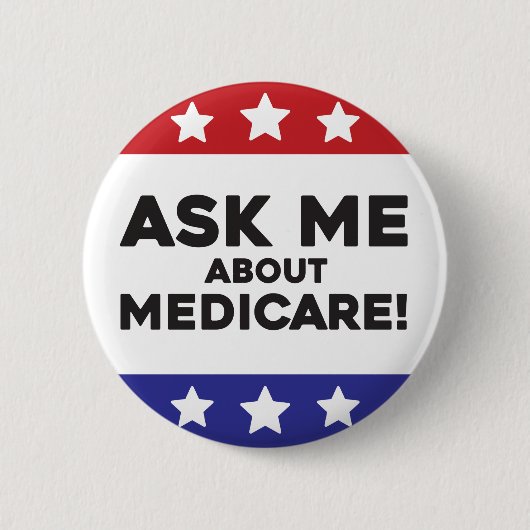 Badge Rond 5 Cm Ask Me About Medicare Button- Conversation Starter (Devant)