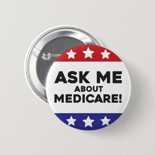 Badge Rond 5 Cm Ask Me About Medicare Button- Conversation Starter (Devant & derrière)