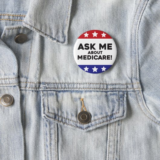 Badge Rond 5 Cm Ask Me About Medicare Button- Conversation Starter (En situation)