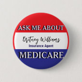 Badge Rond 5 Cm Ask Me About Medicare Red White Blue (Devant)