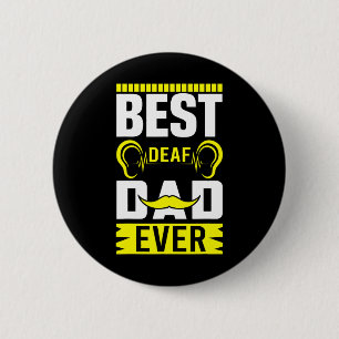 Badge Rond 5 Cm Asl Best Deaf Papa Ever Signer Langue des signes D