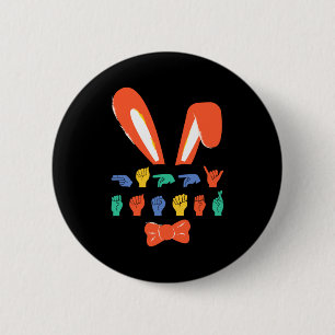 Badge Rond 5 Cm Asl joyeuses pâques bonbons langue des signes oeuf