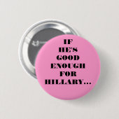 BADGE ROND 5 CM ASSEZ BON POUR HILLARY (Devant & derrière)