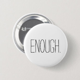 Badge Rond 5 Cm Assez (Contrôle Des Armes À Feu Maintenant)