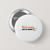 Badge Rond 5 Cm Assez doux, assez effrayant (Devant & derrière)