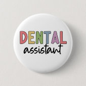 Badge Rond 5 Cm Assistant dentaire | Cadeaux pour dentiste adjoint (Devant)