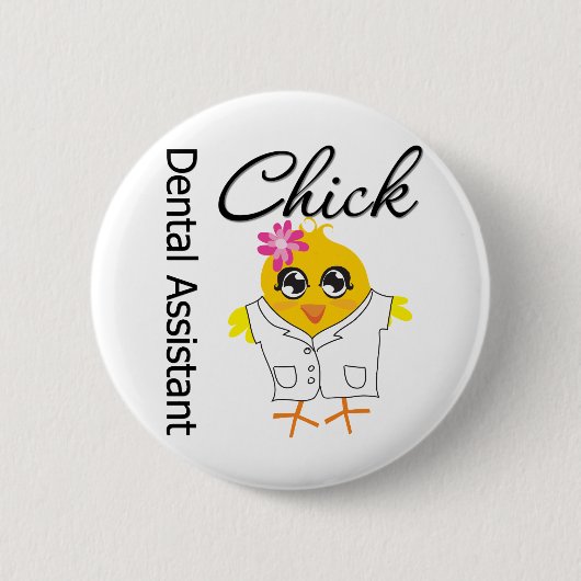 Badge Rond 5 Cm Assistant dentaire Chick (Devant)