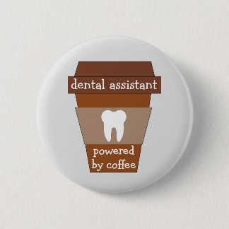 Badge Rond 5 Cm Assistant dentaire personnalisable actionné par le