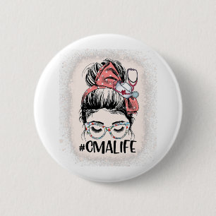 Badge Rond 5 Cm Assistant Médicale certifié Messy Bun CMA Life