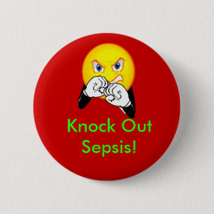 Badge Rond 5 Cm Assommez la sepsie