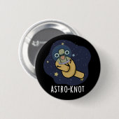 Badge Rond 5 Cm Astro-knot Funny Astronaut Pun Dark BG (Devant & derrière)
