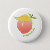 Badge Rond 5 Cm Attaquer Trump Peach (Devant)