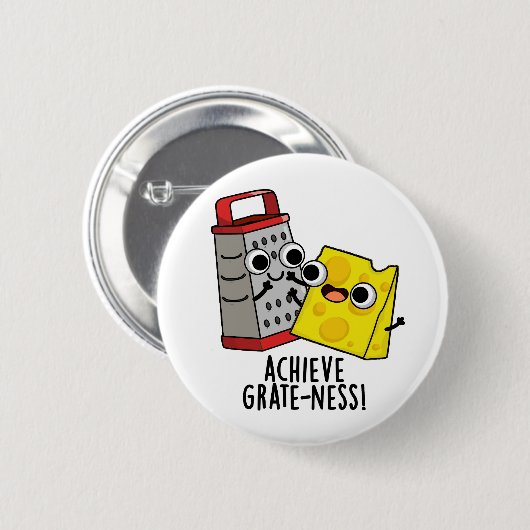 Badge Rond 5 Cm Atteindre Gratesse Funny Fromage Puns (Devant & derrière)
