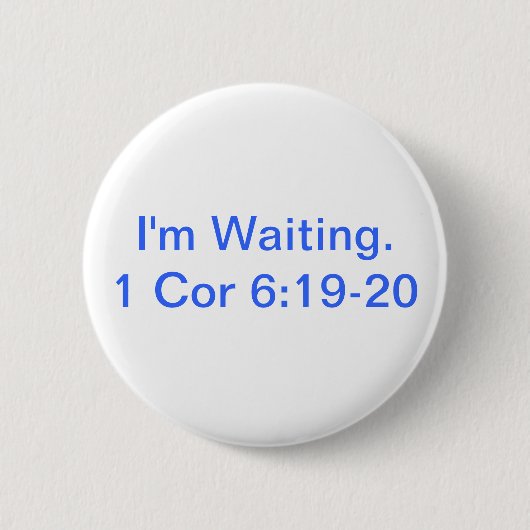 Badge Rond 5 Cm attente 2 (Devant)