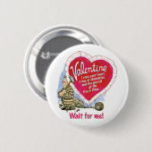 Badge Rond 5 Cm Attente moi (Devant & derrière)