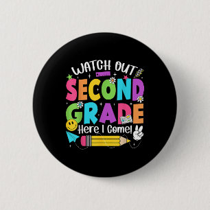 Badge Rond 5 Cm Attention Deuxième Année Voici Je Revient À L'écol