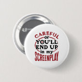 Badge Rond 5 Cm Attention Ou Vous Finirez Dans Mon Écran (Devant & derrière)