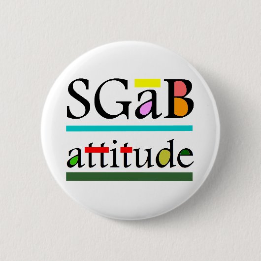 Badge Rond 5 Cm Attitude de sgab (Devant)