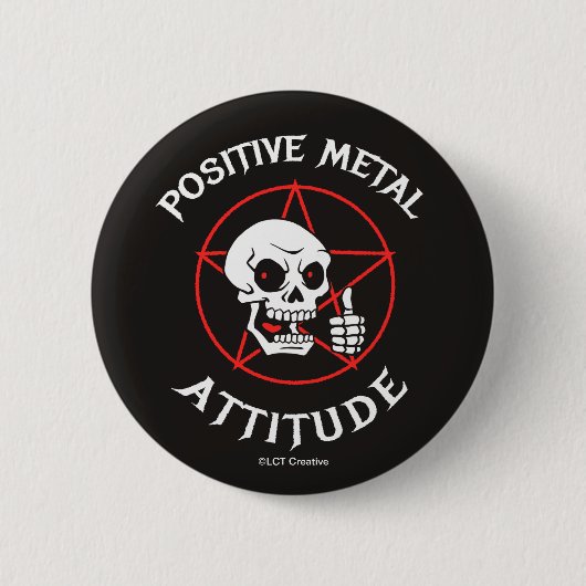 Badge Rond 5 Cm Attitude métallique positive (Devant)