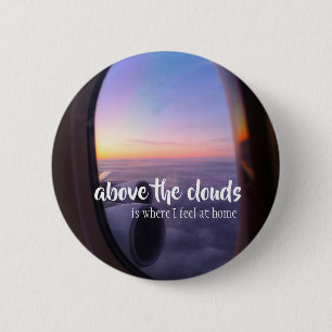 Badge Rond 5 Cm "Au-dessus des nuages"