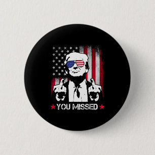 Badge Rond 5 Cm (au dos) Vous avez raté Trump 2024 Drapeau américa