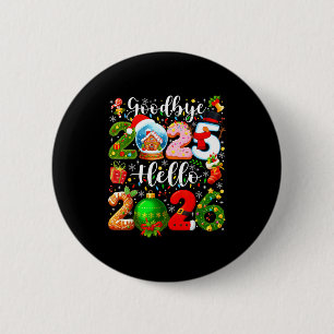 Badge Rond 5 Cm Au revoir 2025 Bonjour 2026 Bonne Saint-Sylvestre