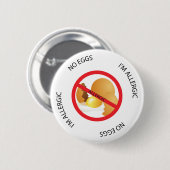 Badge Rond 5 Cm Aucun bouton d'alerte d'allergie d'oeufs (Devant & derrière)