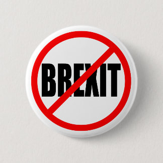 BADGE ROND 5 CM "AUCUN BREXIT "