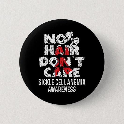 Badge Rond 5 Cm AUCUN Cheveux - Sickcell Anemia Sensibilisation So (Devant)