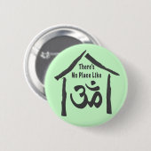 Badge Rond 5 Cm Aucun endroit n'aiment la calligraphie de l'OM (Devant & derrière)