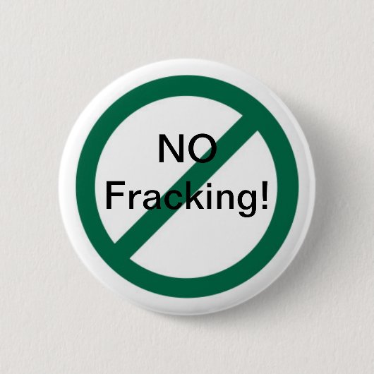 Badge Rond 5 Cm Aucun Fracking (Devant)