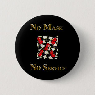BADGE ROND 5 CM AUCUN MASQUE AUCUN SERVICE LAS VEGAS