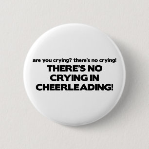 Badge Rond 5 Cm Aucun pleurer - Cheerleading