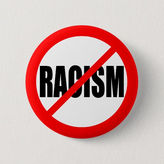 BADGE ROND 5 CM "AUCUN RACISME " (Devant)