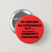 BADGE ROND 5 CM AUCUN RÉSUMÉ ! , AUCUNE EXPÉRIENCE ! (Devant & derrière)