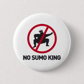 Badge Rond 5 Cm Aucun roi de sumo