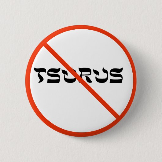 Badge Rond 5 Cm Aucun Tsurus (Devant)