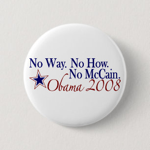 Badge Rond 5 Cm Aucune manière aucune comment aucun McCain (Obama